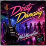 MAX-MARCOLINI---DIRTY-DANCING